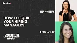 Miro | How to Equip Your Hiring Managers with Sierra Kaslow