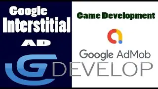 Разработка игр &mdash; как показывать полноэкранную рекламу Google Admob на GDevelop