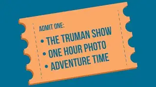 The Truman Show, One Hour Photo, Adventure Time - Implotsters