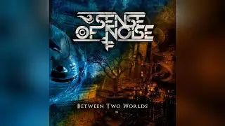 SENSE OF NOISE - Between Two Worlds (2024) | Melodic Death Metal