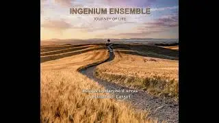 Ingenium Ensemble - Journey of Life - Album Promo