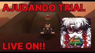 Atualiza&ccedil;&atilde;o Anime Elements e Ajudando Trial!