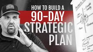 How to Build a 90-Day Strategic Plan That Works