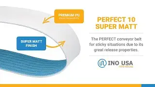 INO USA Perfect 10 Super Matt White PU conveyor belt