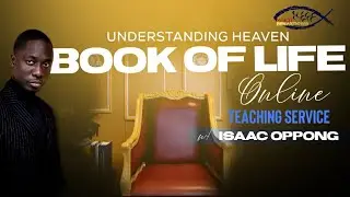 Understanding Heaven with Isaac Oppong - 1.11.26