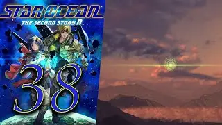 Der Angriff! 🌌 STAR OCEAN THE SECOND STORY R #38