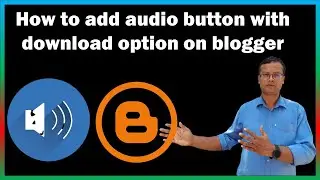 How to add audio button with download option on blogger