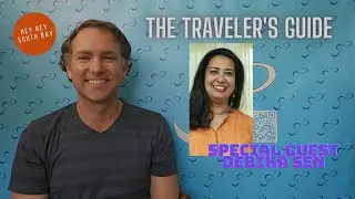 THE TRAVELER'S GUIDE with Debika Sen