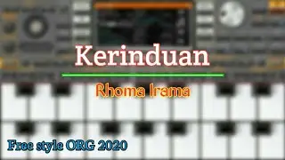 Kerinduan | Free style ORG 2020