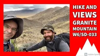 【SOTA】Hike & Views Granite Mtn (W6/SD-033) with Activation