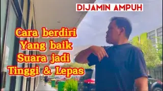 Penting Bagi Pemula - Cara Berdiri Agar Nyanyi Lebih Mudah. Nada Tinggi Jadi Easy.