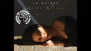 La Quinna ,Top Di&eacute;sel ( Emerson Peixoto)
