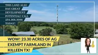 Wow! 23.30 Acres of Ag Exempt Farmland in Killeen Tx!