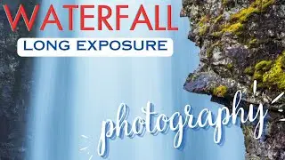 Waterfall Long Exposure Photography. Using A Faulty Wide Angle Lens!