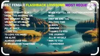 Best female flashback lovesong most requested