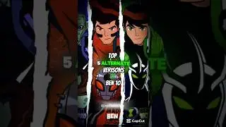 Top 5 Alternate Versions Of Ben 10 #ben10 #ben10omniverse