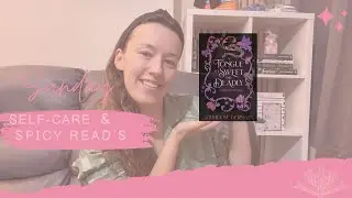 💎Deadly Sweet Tongue | Sunday Self-Care & Spicy Reads 🔥