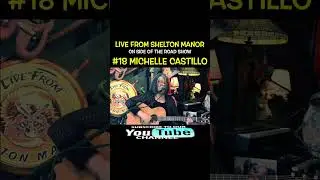 Michelle Castillo on Live From Shelton Manor Episode 18