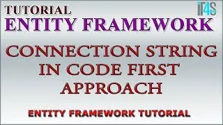 Entity Framework Tutorial - Connection strings in code first approach