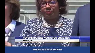 WDVM: U.S.  House Majority Leader Steny Hoyer MD 5 endorses Wes Moore