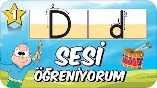 d - D Sesini &Ouml;ğrenelim 📙 1. Sınıf Temel Harfler / Sesleri &Ouml;ğreniyorum #2026