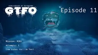 Cat Can't Help but Push the Button [GTFO Part 11 (R2B3)]