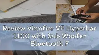 Review Vinnfier VF Hyperbar 1100 with Sub Woofer Bluetooth FM Radio USB Drive Microphone Jack For K