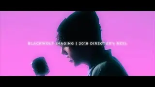 Blackwolf Imaging | Music Video Director's Reel