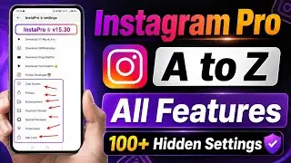InstaPro v15.30 Update 🔥 | 100+ Hidden Settings Explained