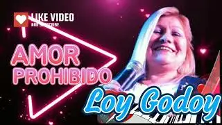 Amor Prohibido Loy Godoy Musical Zeus