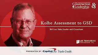 293 :: Bill Lee: Kolbe Assessment to GSD
