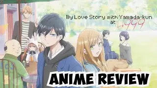 My love story with yamada-kun at lv999 anime review in hindi | Anime Hindi Review 
