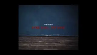 David Saint Val - For You, To You (Visualizer)