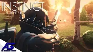 INSTINCT - Fortnite Edit [Clips in Desc.]