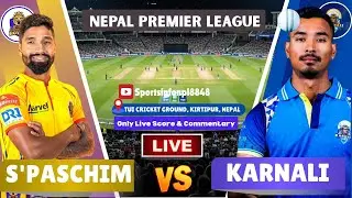 SUDURPASCHIM ROYALS VS KARNALI YAKS MATCH 10TH LIVE SCORE & COMMENTARY | NEPAL PREMIER LEAGUE 2 NPL