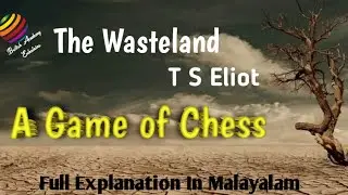 The Wasteland|| Section 2 ||A Game of Chess|| T S Eliot