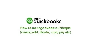 How to Manage Expense/Cheques (Create, Edit, Delete, Void, Pay) in QuickBooks Online | South Africa