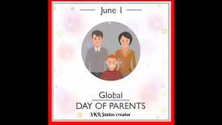 Global Parents Day Status 2021 |Global Parents Day Whatsapp Status 2021|Global Parents Day 4K Status
