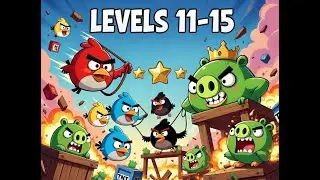 Прохождение уровней 11-15 игры Angry Birds 2 + Бой с боссом на уровне 15 (3 звезды)