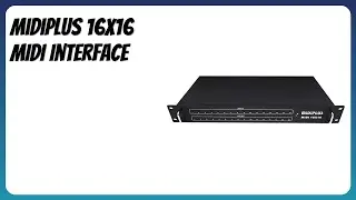 REVIEW (2025): midiplus 16x16 MIDI Interface. Features