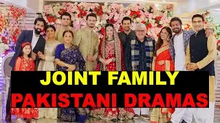 Top 8 Joint Family Pakistani Dramas