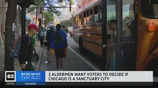 2 aldermen want voters to decide if Chicago stays a sanctuary city