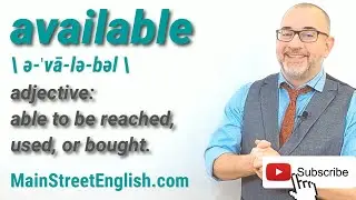 English Vocabulary Builder: AVAILABLE - adjective (Pronunciation & Usage)
