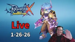 [Live ROX Global] My mic is Broken - Ragnarok X Next Generation - 1/26/26