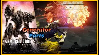 Armored Core 6: Generator Parts