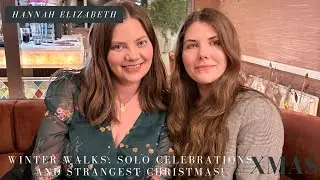 Winter Walks, Solo Celebrations and Strangest Christmas! / Christmas 2025