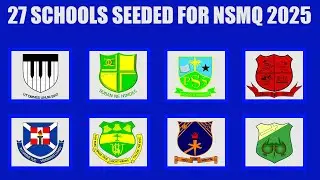 27 SENIOR HIGH SCHOOLS SEEDED FOR NSMQ 2025 IN GHANA