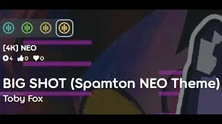 BIG SHOT - (Spamton NEO Theme) Osu!mania Chart (All Difficulties)
