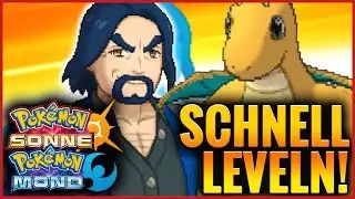 SCHNELL LEVELN IN POK&Eacute;MON SONNE & MOND!