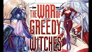 Volume One First Impression | The War of Greedy Witches